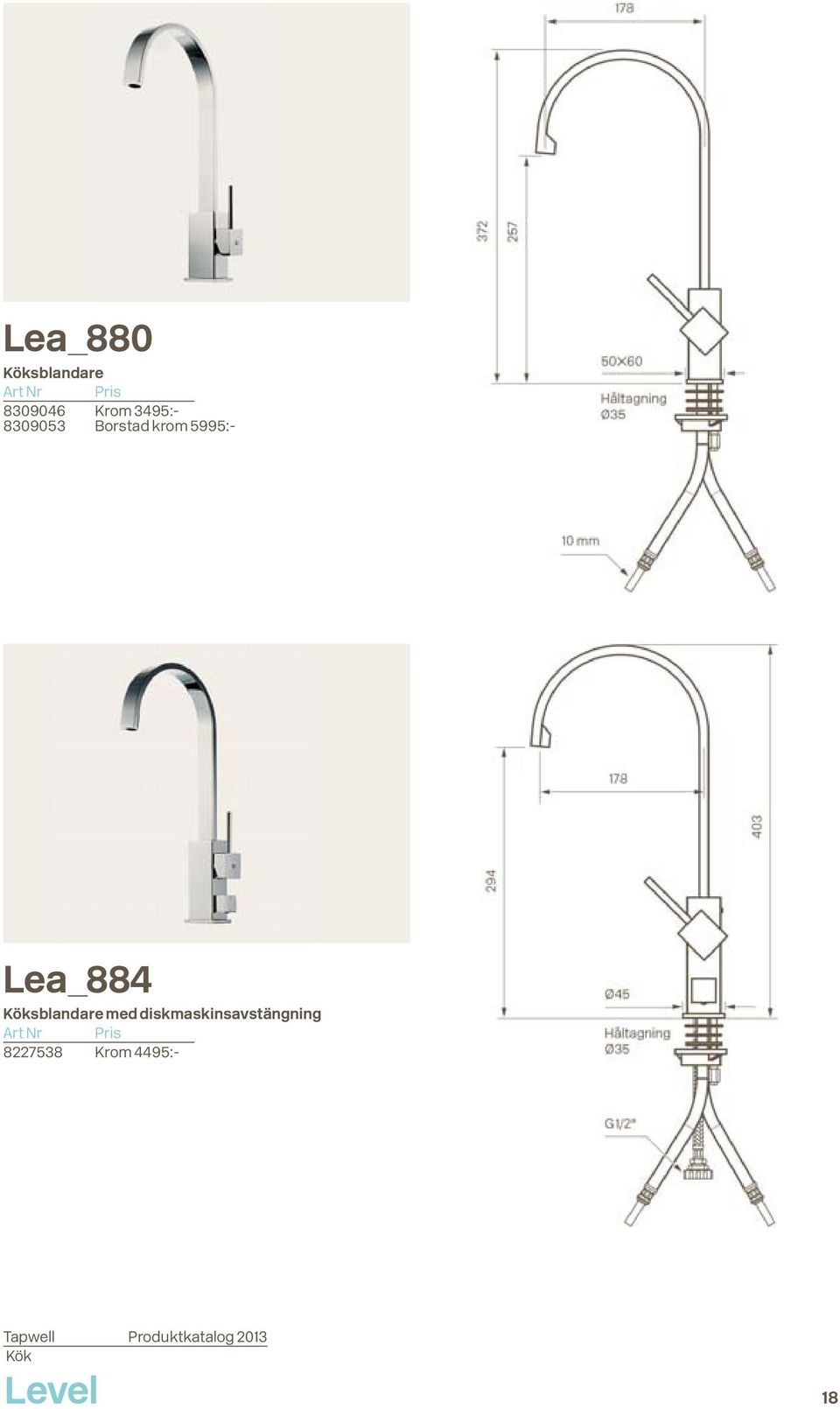 Lea 884 Köksblandare med