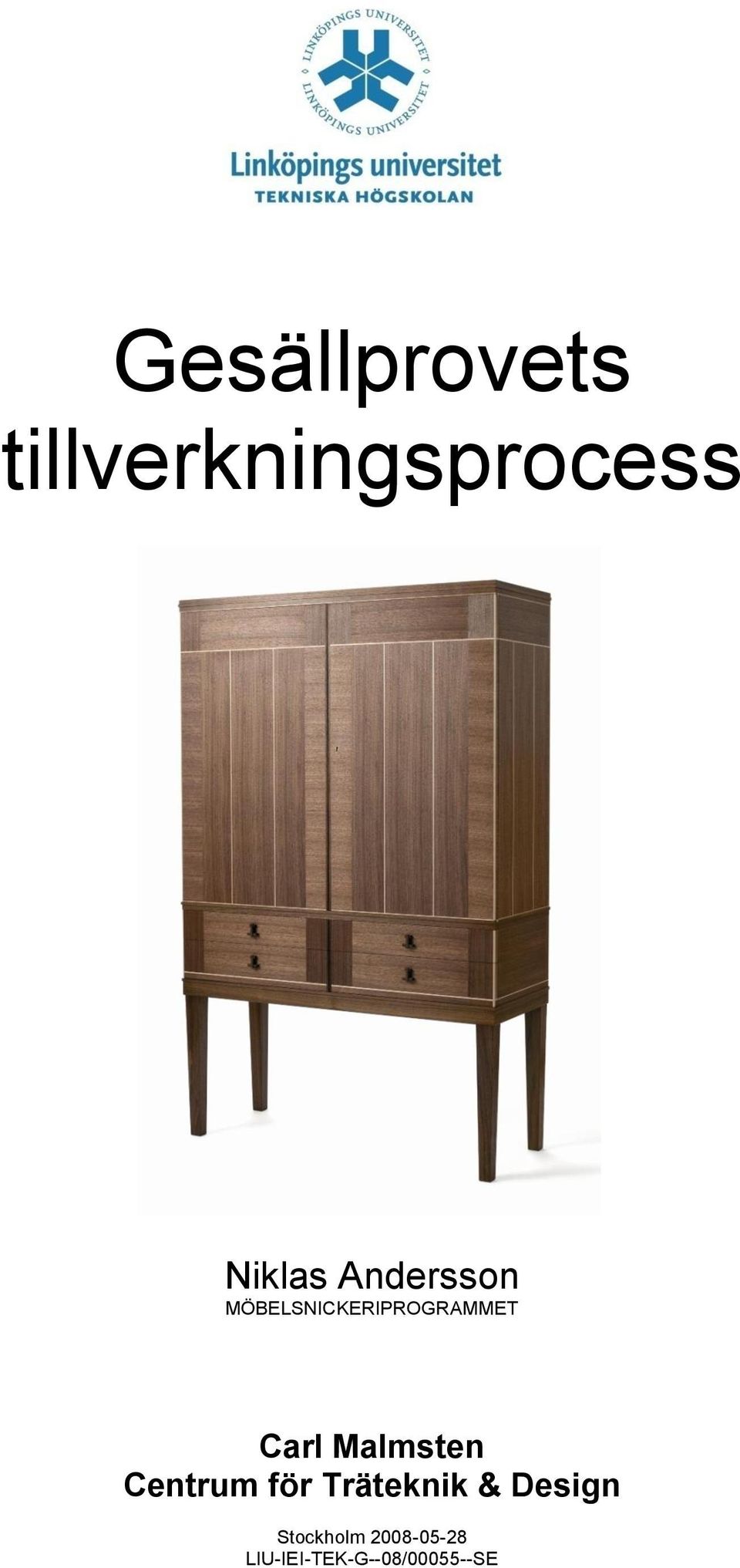 Malmsten Centrum för Träteknik & Design