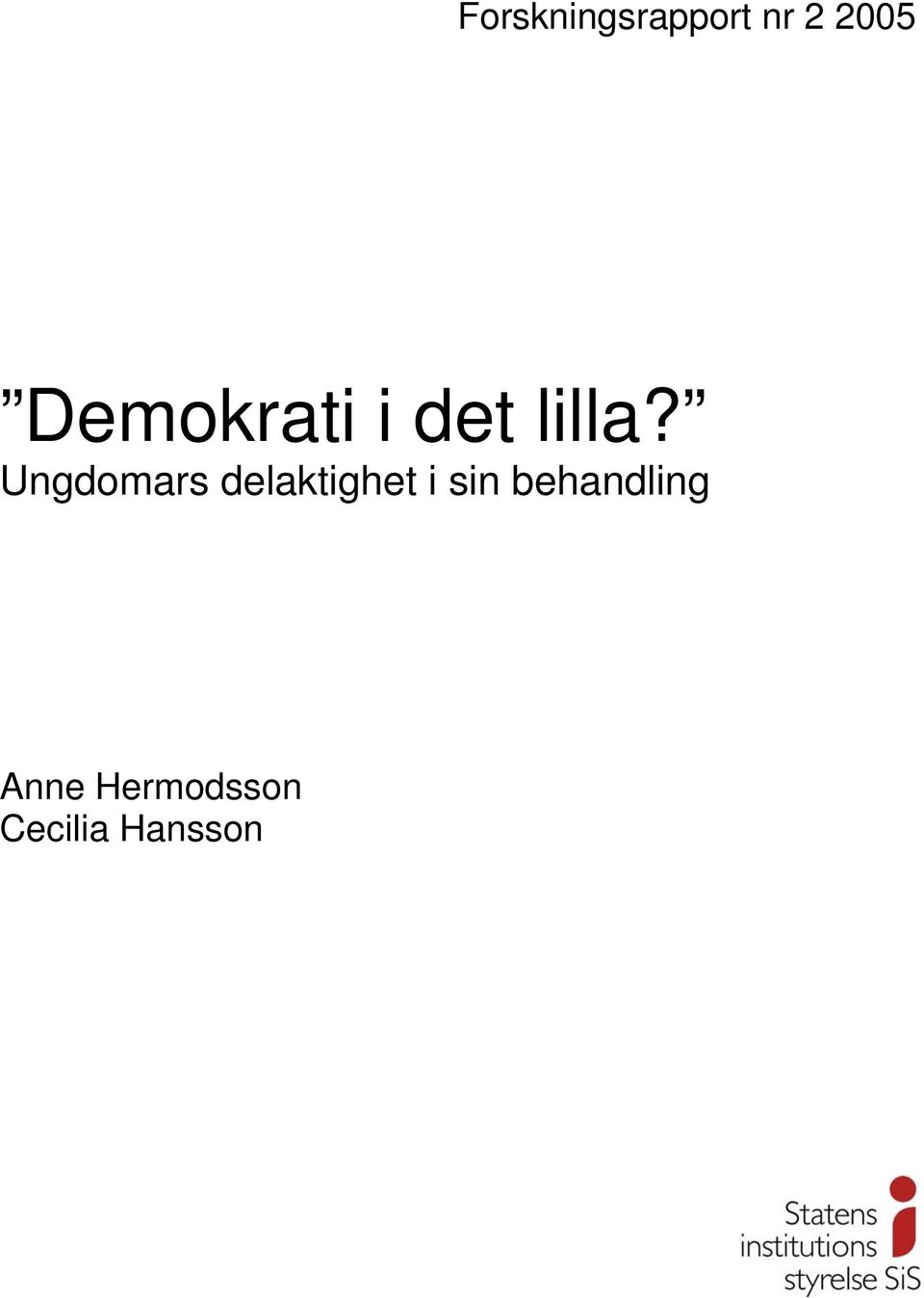 Ungdomars delaktighet i sin