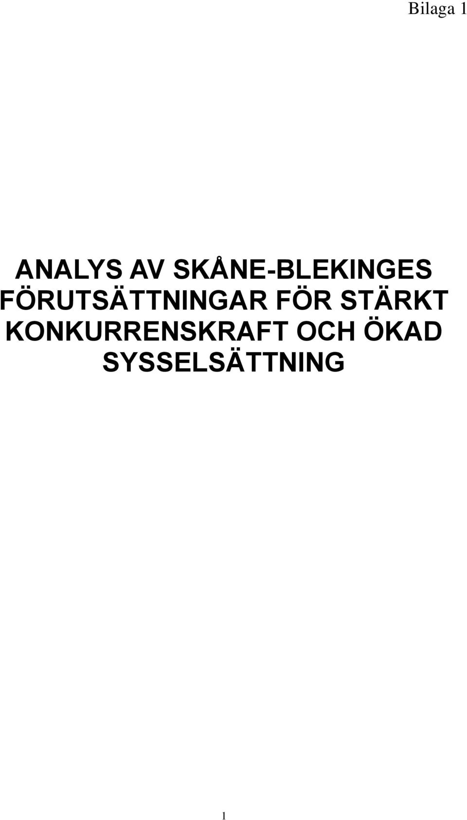 FÖRUTSÄTTNINGAR FÖR