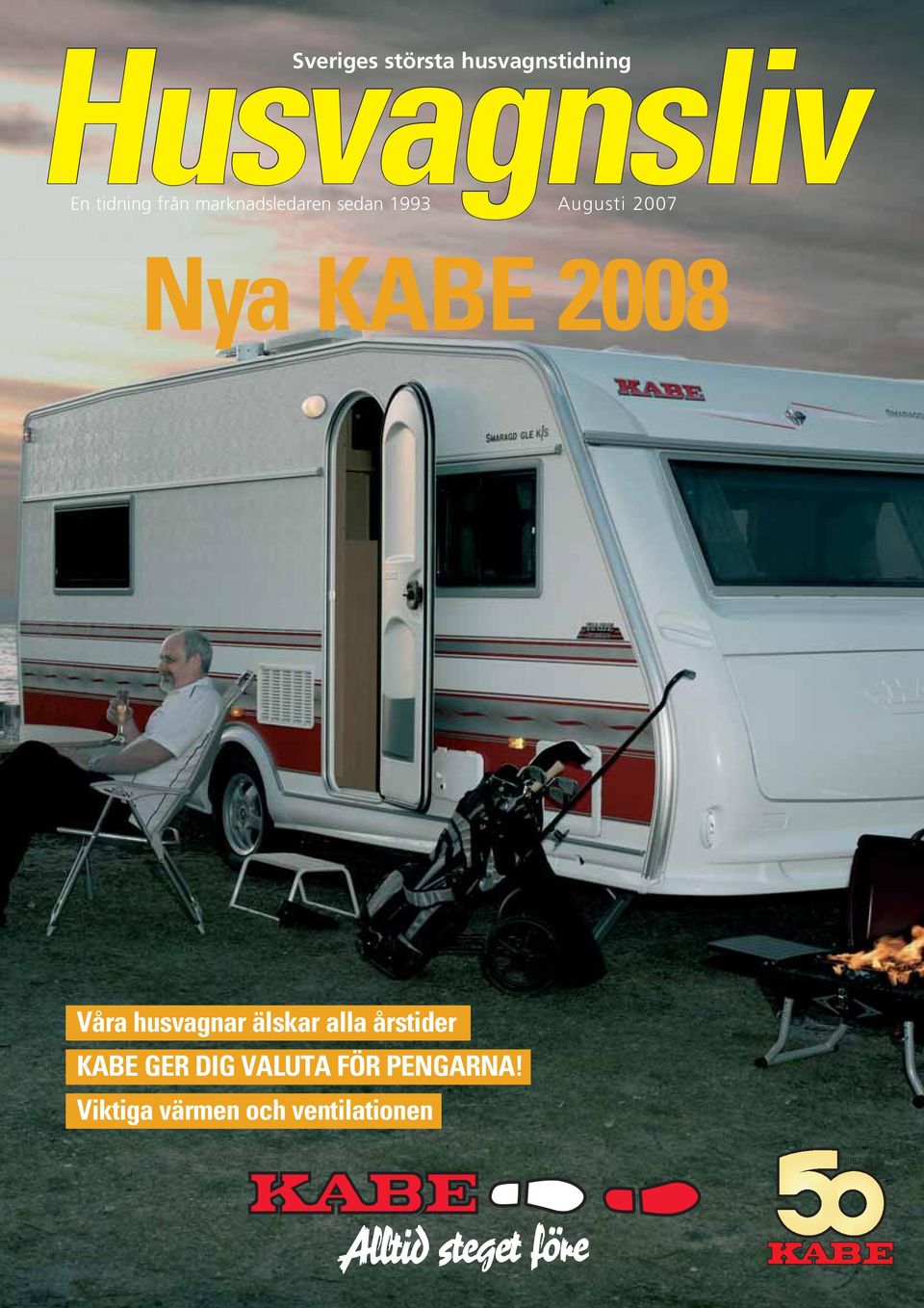 Nya KABE 2008 Våra husvagnar älskar alla årstider KABE