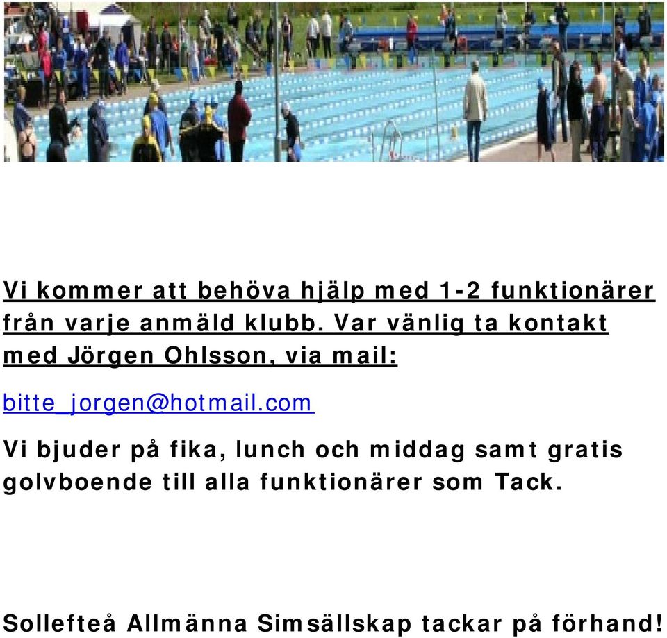 com Vi bjuder på fika, lunch och middag samt gratis golvboende till alla