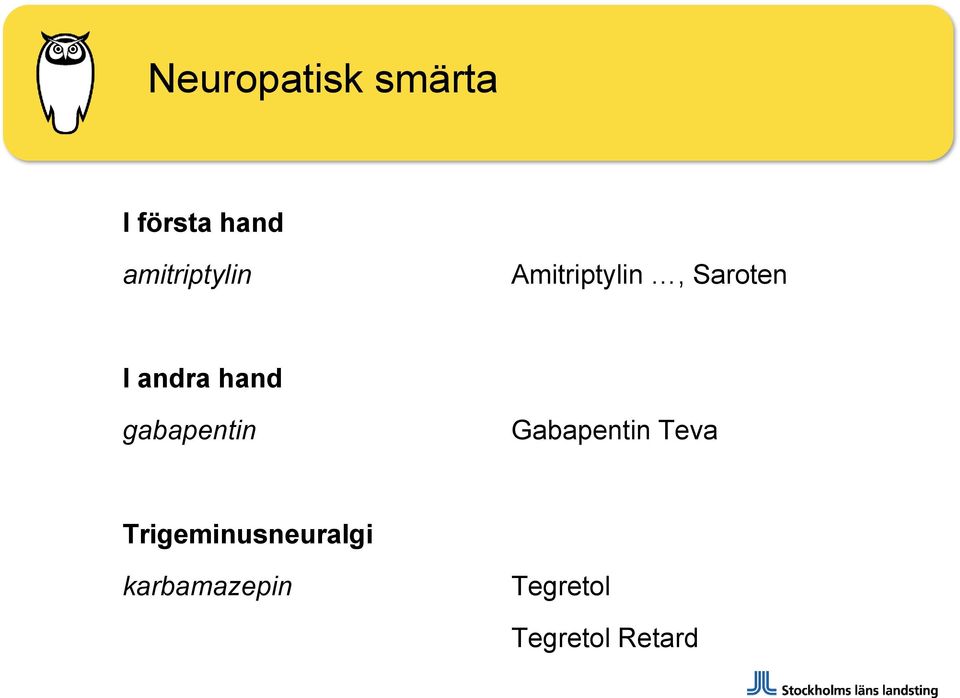 andra hand gabapentin Gabapentin Teva