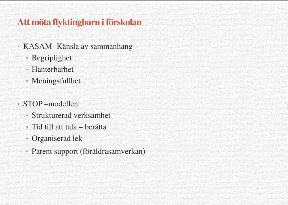 STOP modellen Strukturerad verksamhet Tid till att