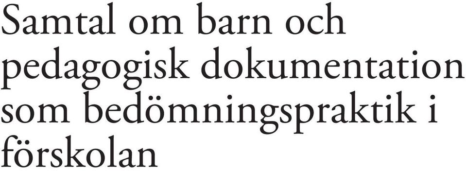 dokumentation som
