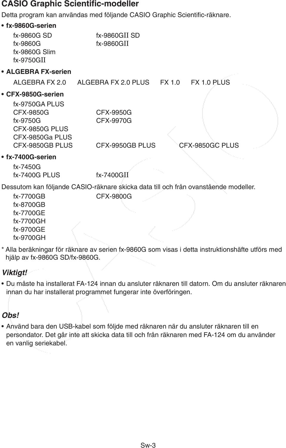 0 PLUS CFX-9850G-serien fx-9750ga PLUS CFX-9850G CFX-9950G fx-9750g CFX-9970G CFX-9850G PLUS CFX-9850Ga PLUS CFX-9850GB PLUS CFX-9950GB PLUS CFX-9850GC PLUS fx-7400g-serien fx-7450g fx-7400g PLUS