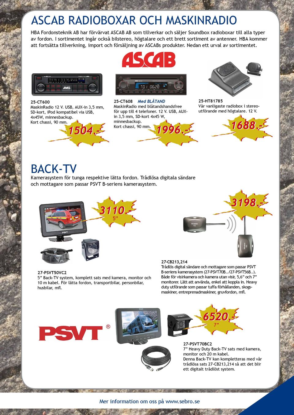 25-CT600 MaskinRadio 12 V. USB, AUX-in 3,5 mm, SD-kort, ipod kompatibel via USB, 4x45W, minnesbackup. Kort chassi, 90 mm. 1504.