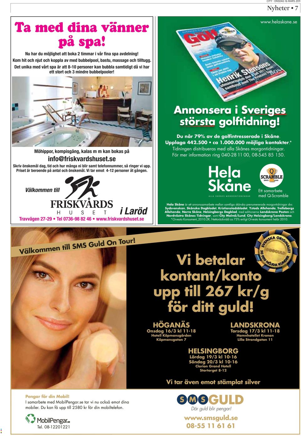 se Annonsera i Sveriges största golftidning!