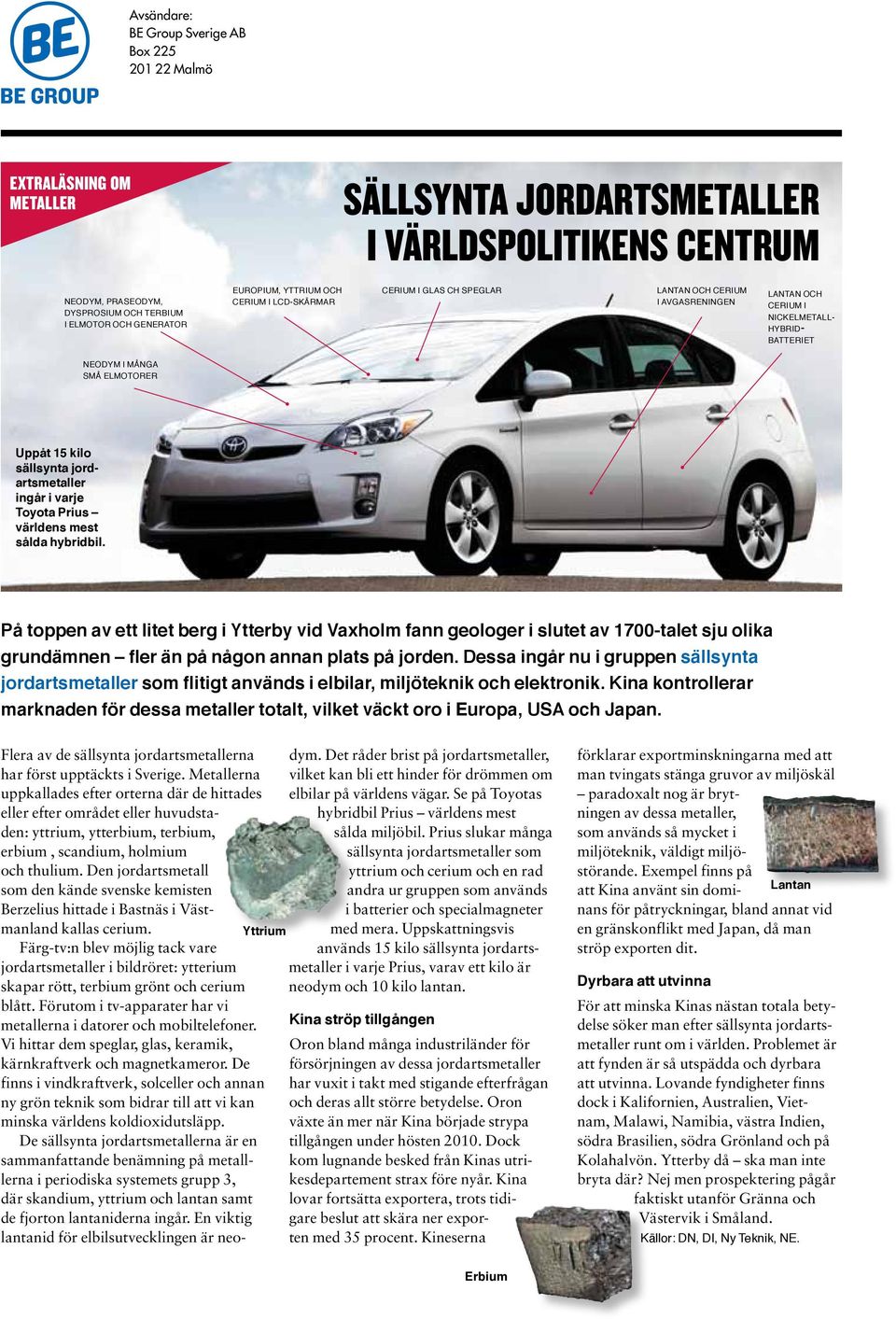 sällsynta jordartsmetaller ingår i varje Toyota Prius världens mest sålda hybridbil.