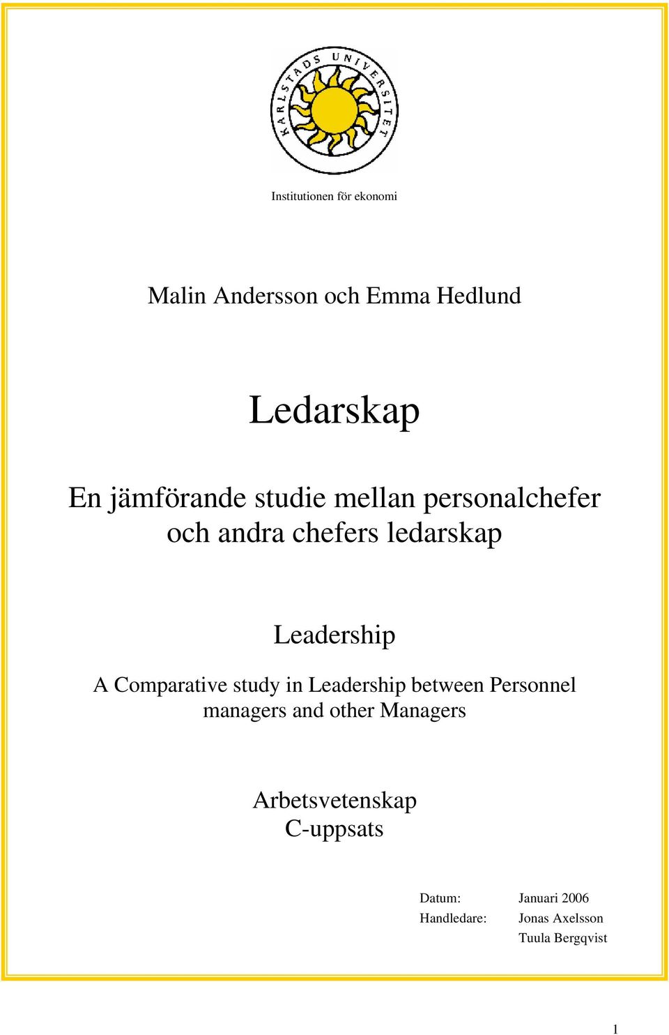 Comparative study in Leadership between Personnel managers and other Managers