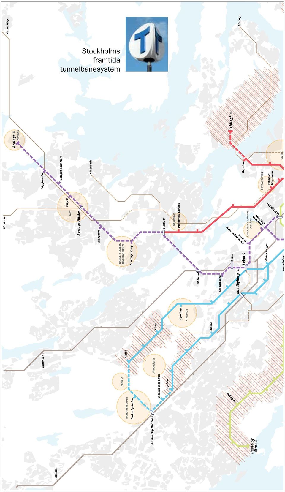 C Arninge C Täby C Roslags Näsby Mörby C Ropsten Östermalmstorg Kungsträdgården T-centralen Gamla Stan Djurgården Slussen Lidingö C Karolinska Sjukhuset Norra Begravningsplatsen Barkarbystaden