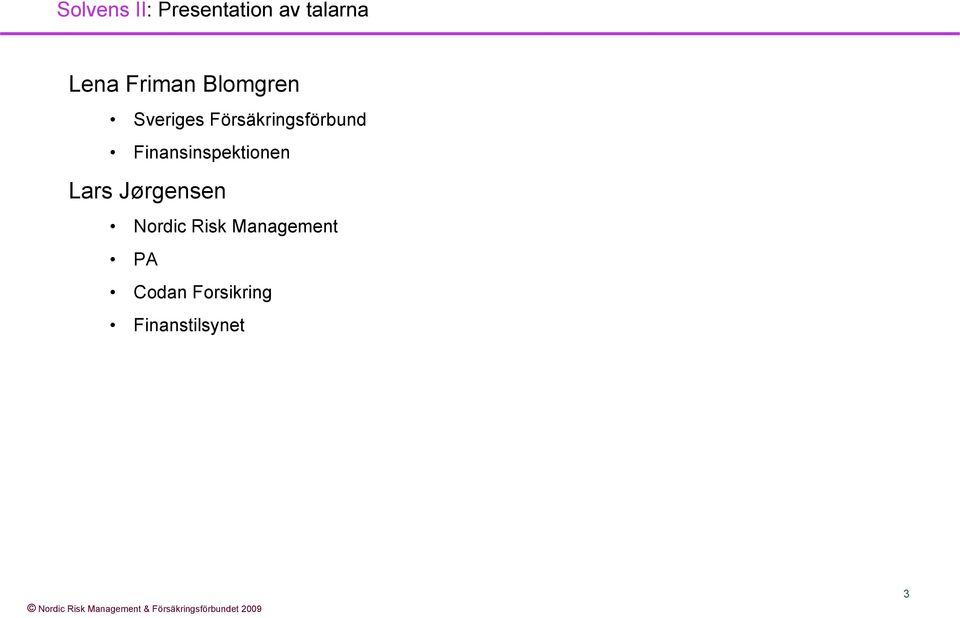 Finansinspektionen Lars Jørgensen Nordic