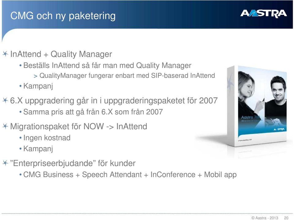 X uppgradering går in i uppgraderingspaketet för 2007 Samma pris att gå från 6.