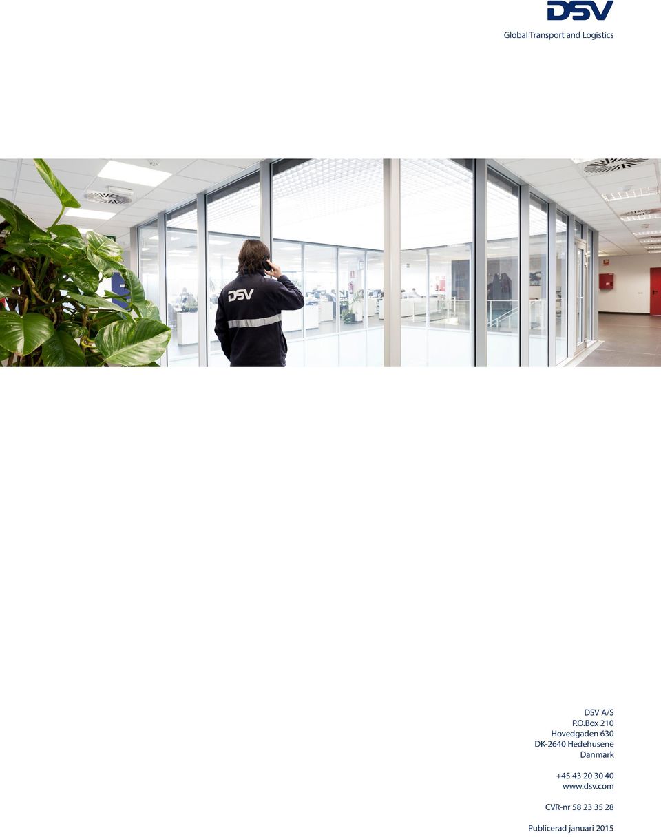 Hedehusene Danmark +45 43 20 30 40 www.