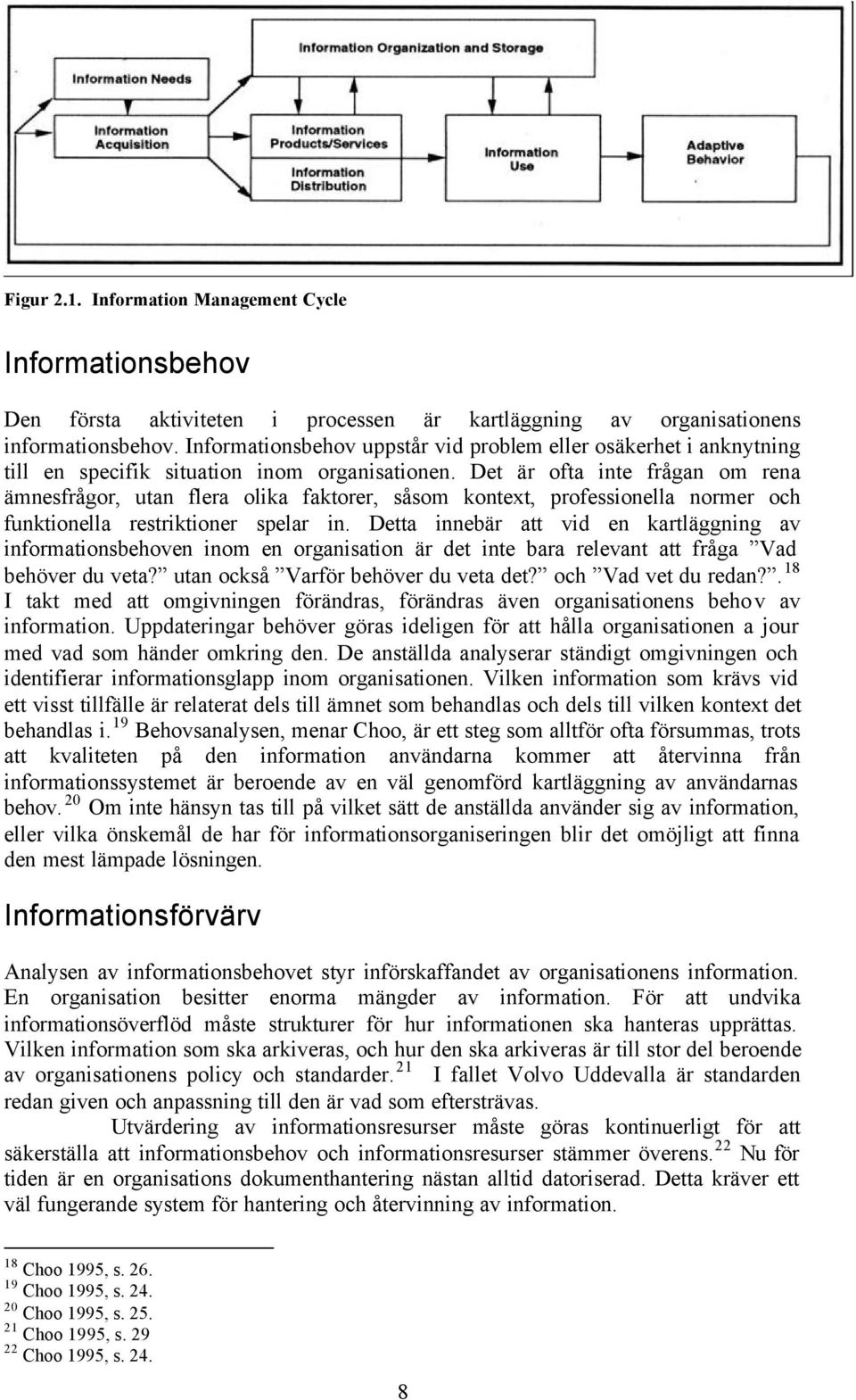 Det är ofta inte frågan om rena ämnesfrågor, utan flera olika faktorer, såsom kontext, professionella normer och funktionella restriktioner spelar in.