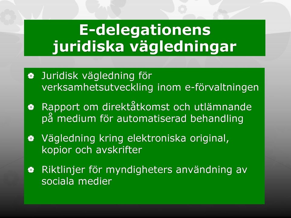 utlämnande på medium för automatiserad behandling Vägledning kring