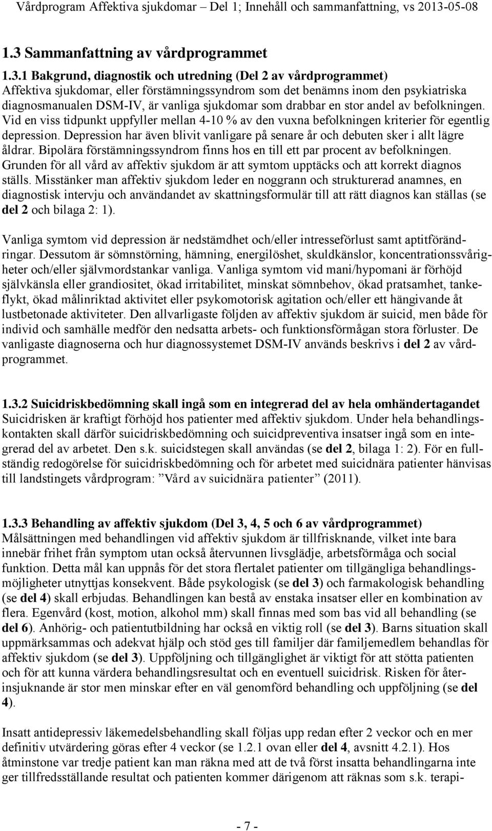 Sammanfattning av vårdprogrammet 1.3.