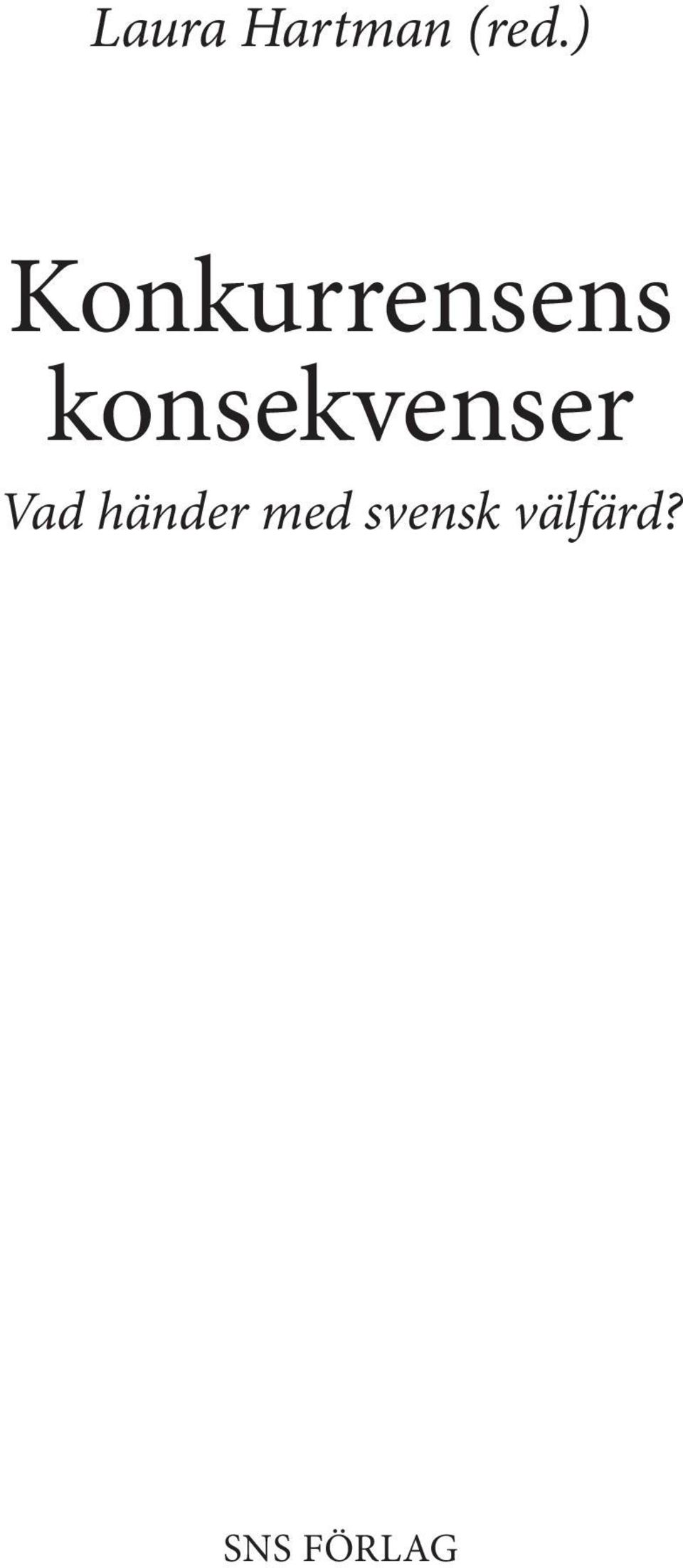 konsekvenser Vad