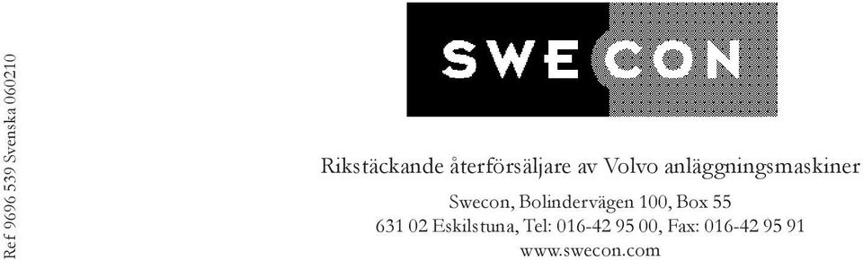 Swecon, Bolindervägen 100, Box 55 631 02