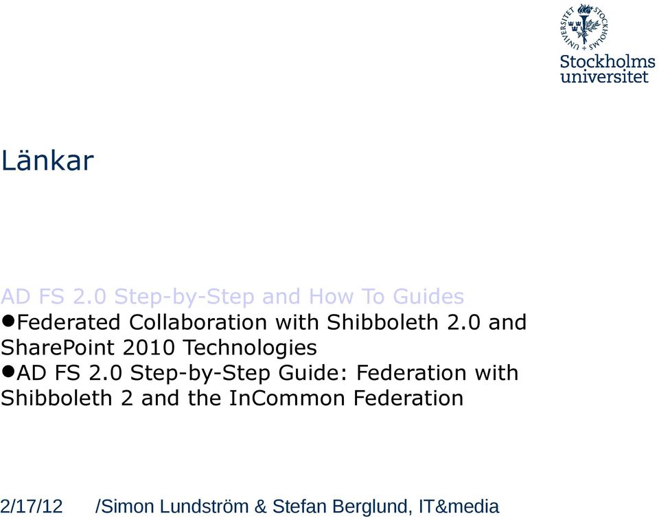 Collaboration with Shibboleth 2.