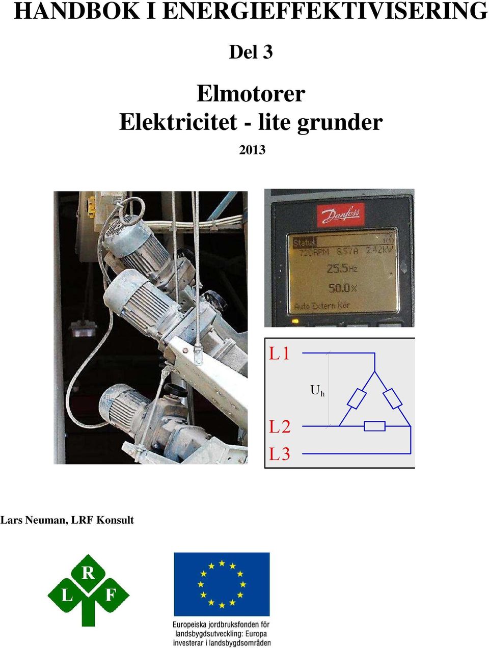 3 Elmotorer Elektricitet -