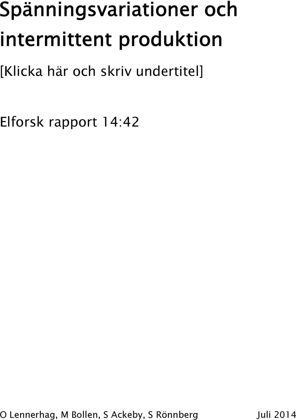 undertitel] Elforsk rapport 14:42 O