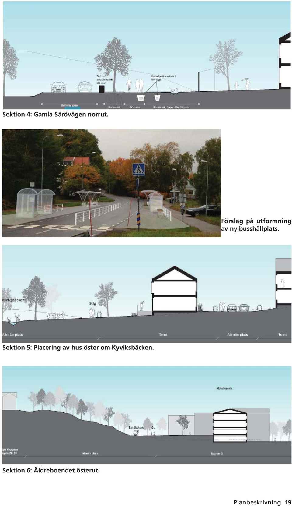 Sektion 5: Placering av hus öster om