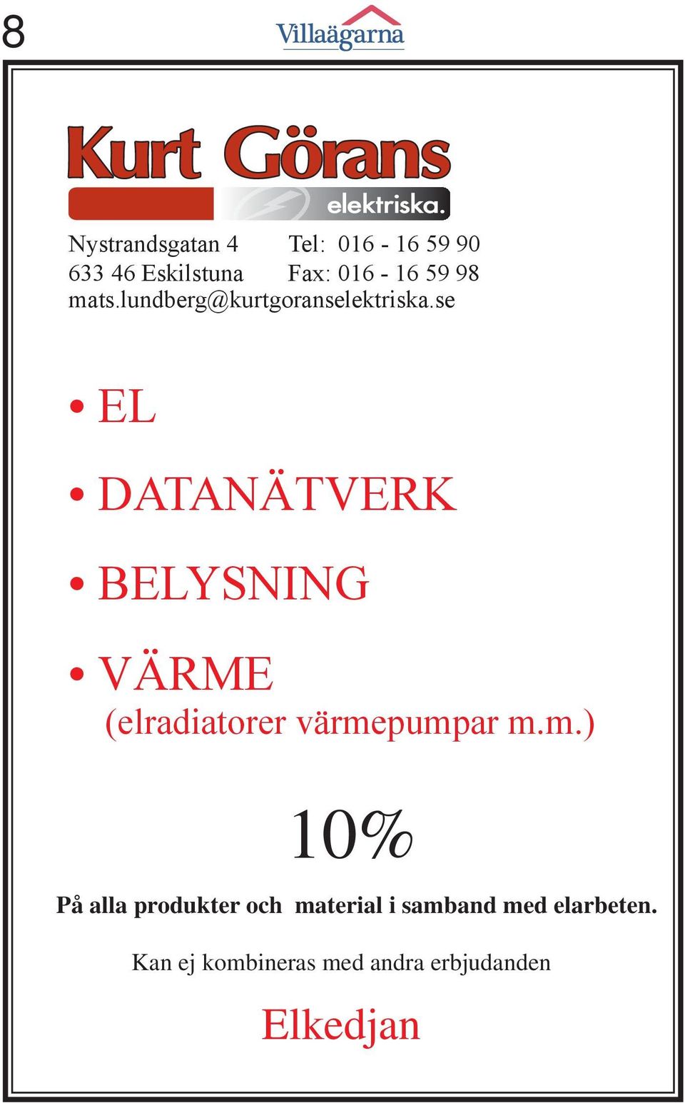 se EL DATANÄTVERK BELYSNING VÄRME (elradiatorer värme