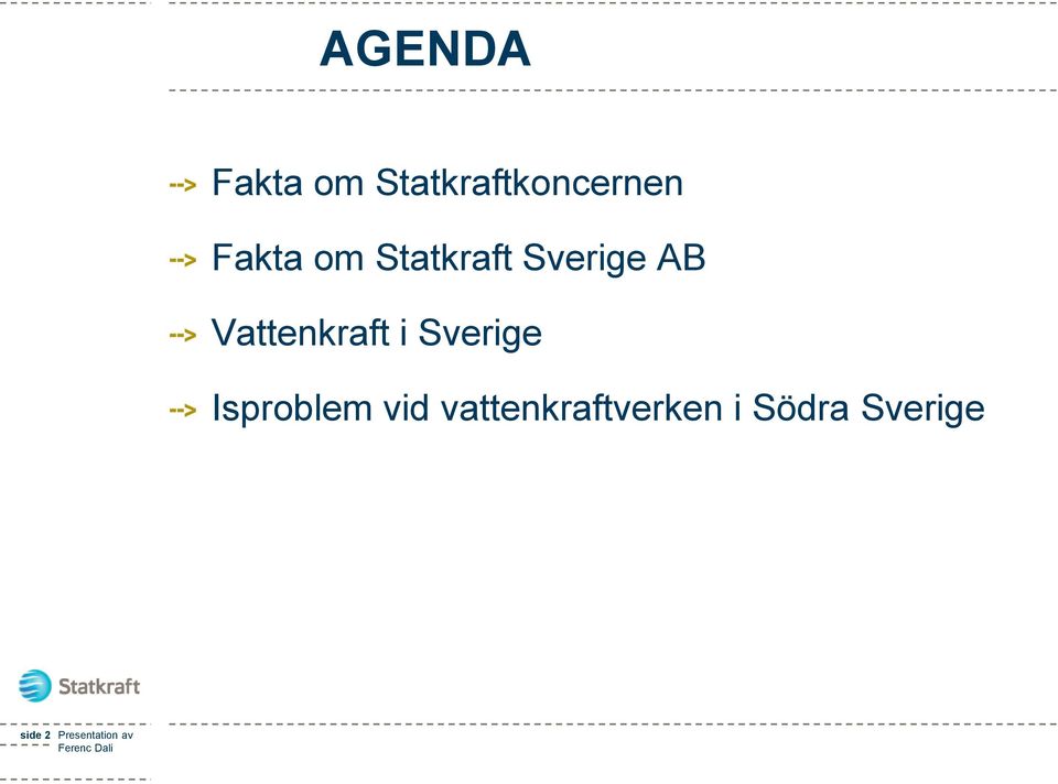 Sverige Isproblem vid vattenkraftverken i