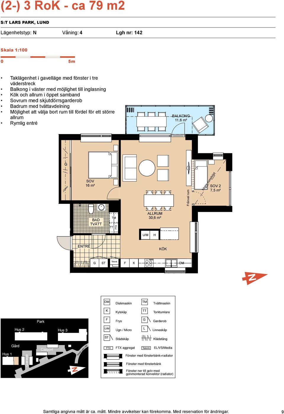 TVÄ ARUM 30,6 m² H ETRÉ Ö Tvättmaskin ylskåp Torktumlare rys arderob inneskåp lädstång ård arage Sankt ars väg aggregat E/VS/Media önster med fönsterbänk+radiator önster med fönsterbänk önster