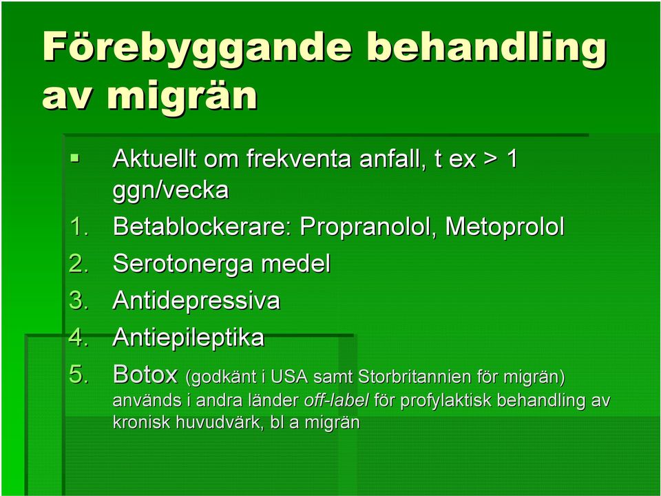 Antiepileptika 5.