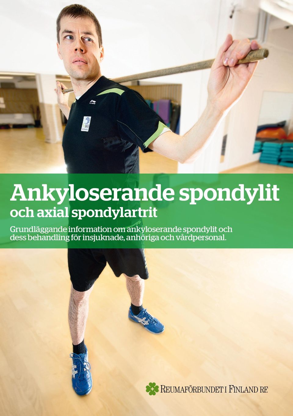 om ankyloserande spondylit och dess