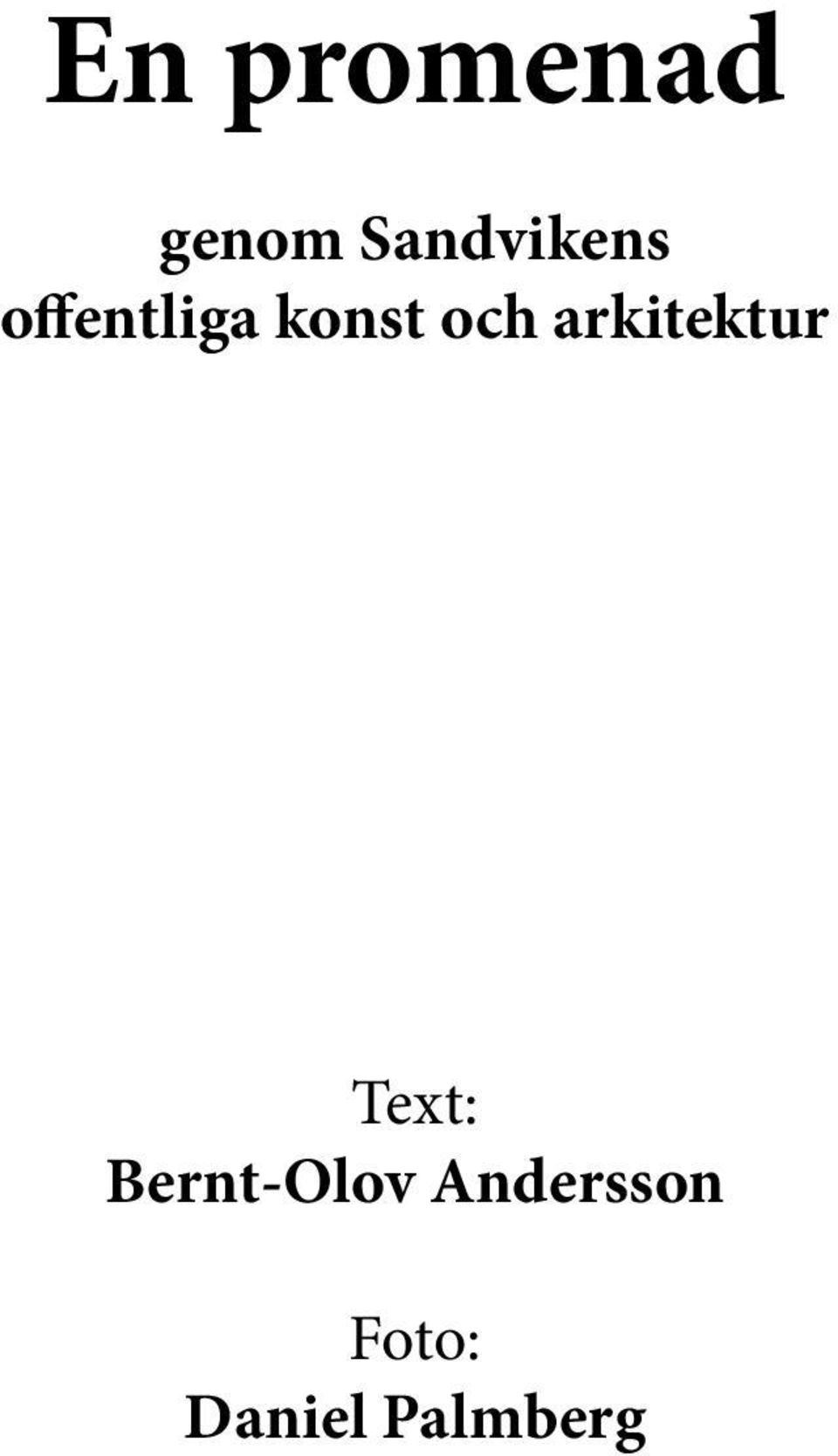 och arkitektur Text:
