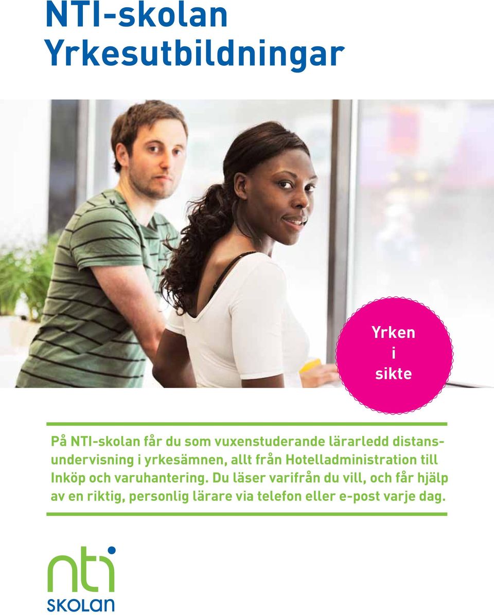 Hotelladministration till Inköp och varuhantering.