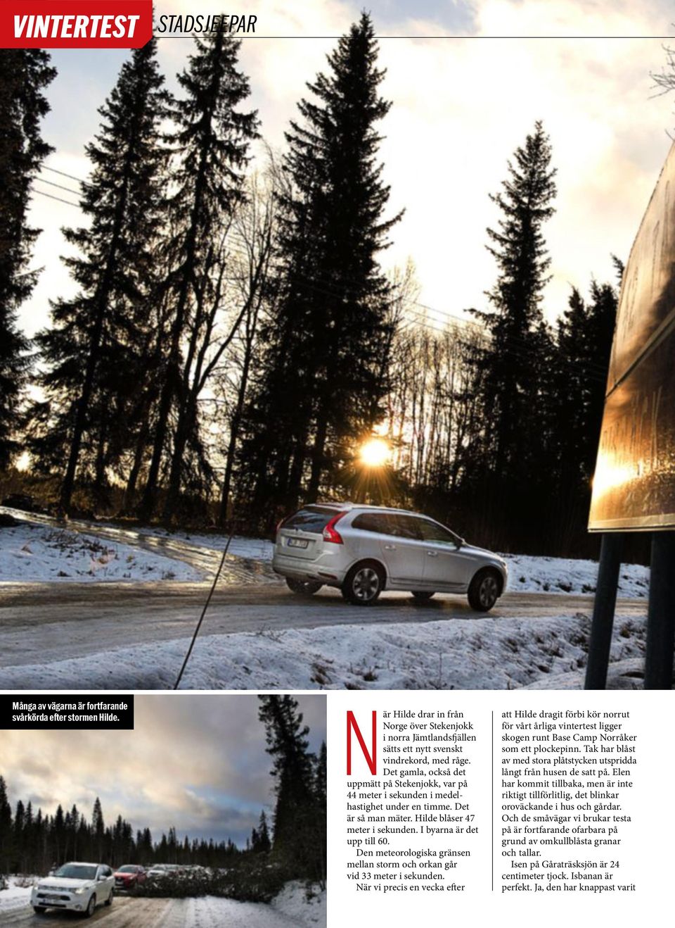 Den meteorologiska gränsen mellan storm och orkan går vid 33 meter i sekunden.