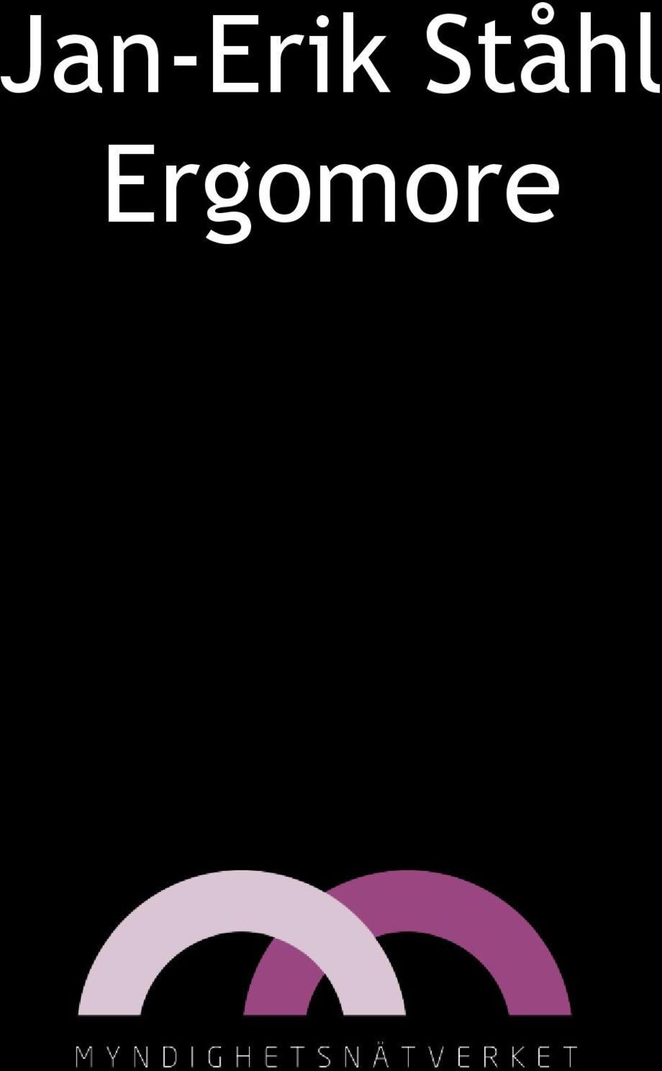 Ergomore