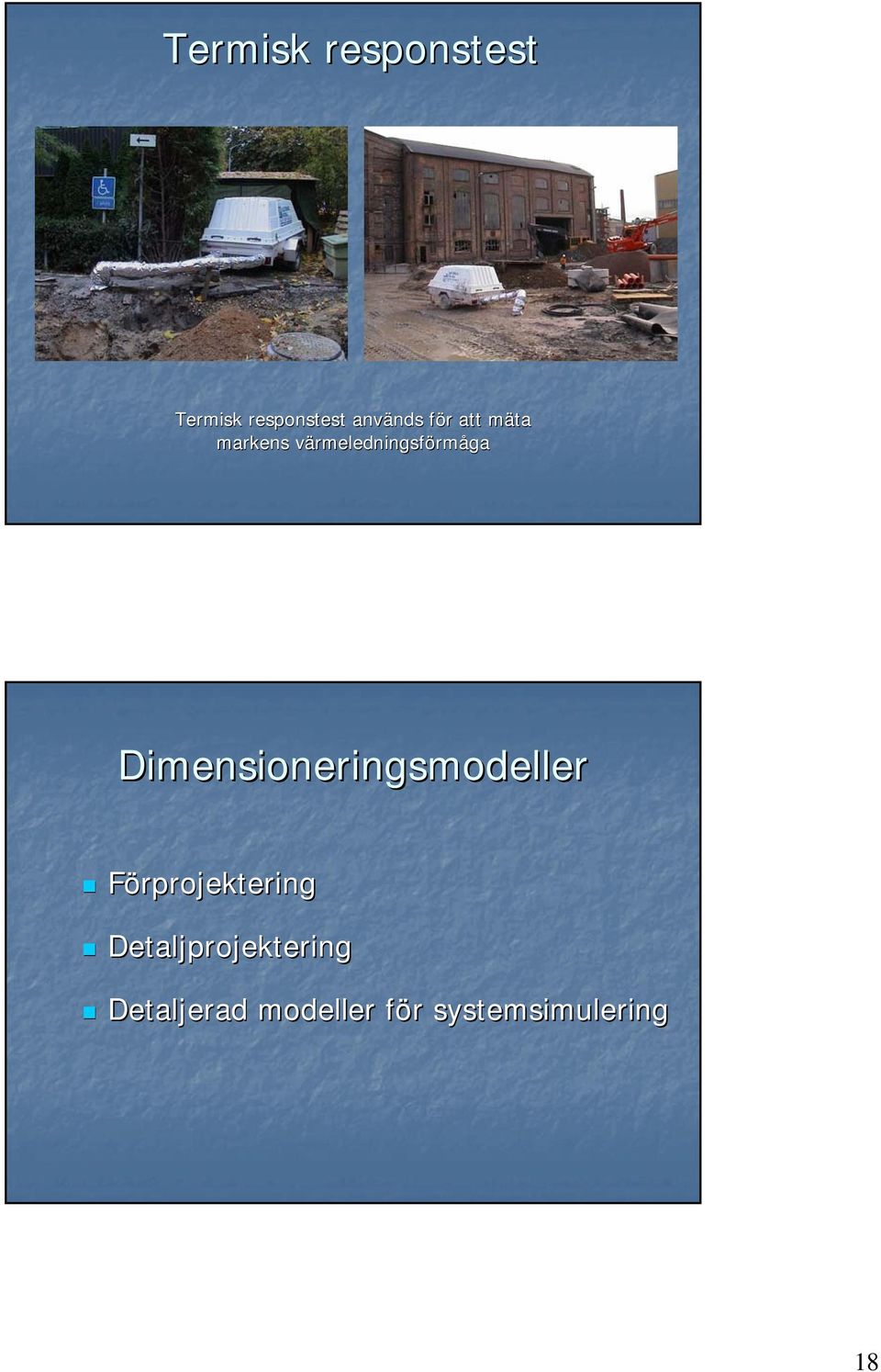 Dimensioneringsmodeller Förprojektering