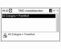 Navigation 89 Olika menyalternativ finns tillgängliga beroende på om guidningen är avaktiverad eller aktiverad.