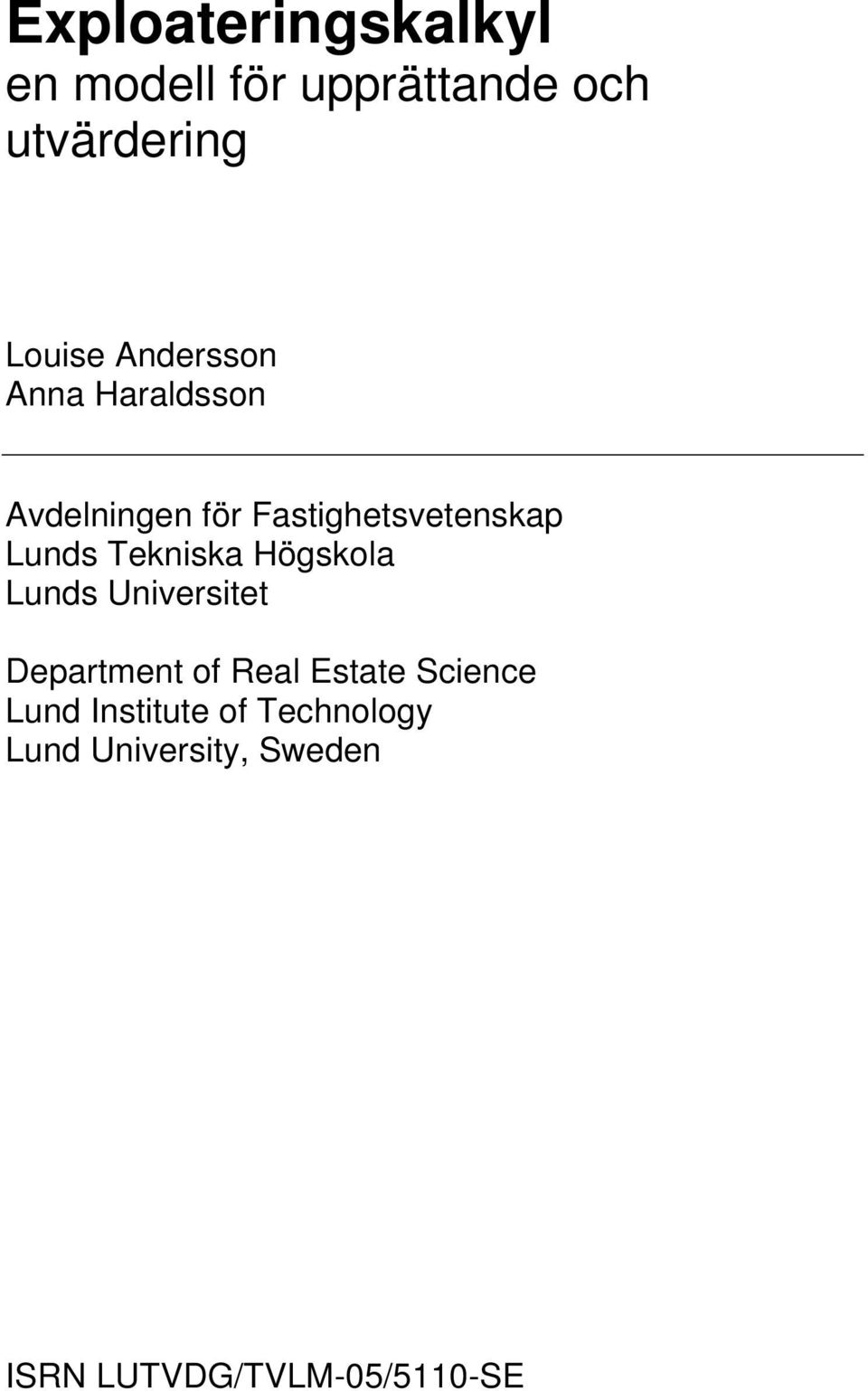 Tekniska Högskola Lunds Universitet Department of Real Estate Science