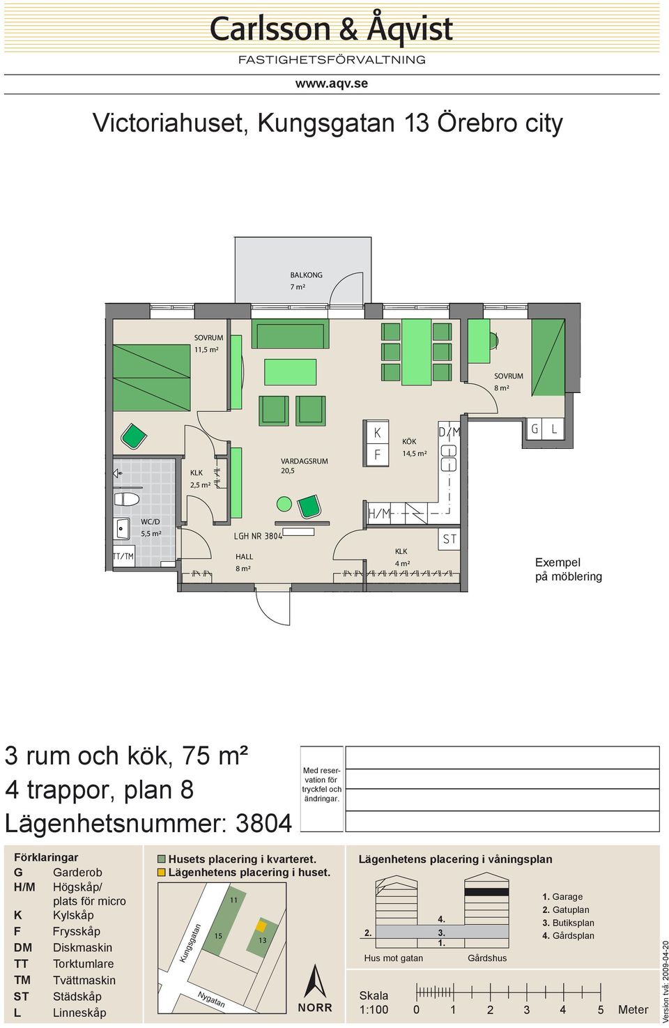 m² 8 m² 3 rum och kök, 75 m² 4