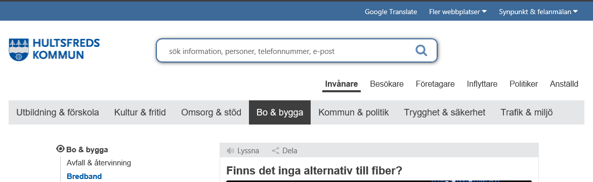 Information som Hultsfreds kommun har på sin hemsida: Finns det inga alternativ till fiber?