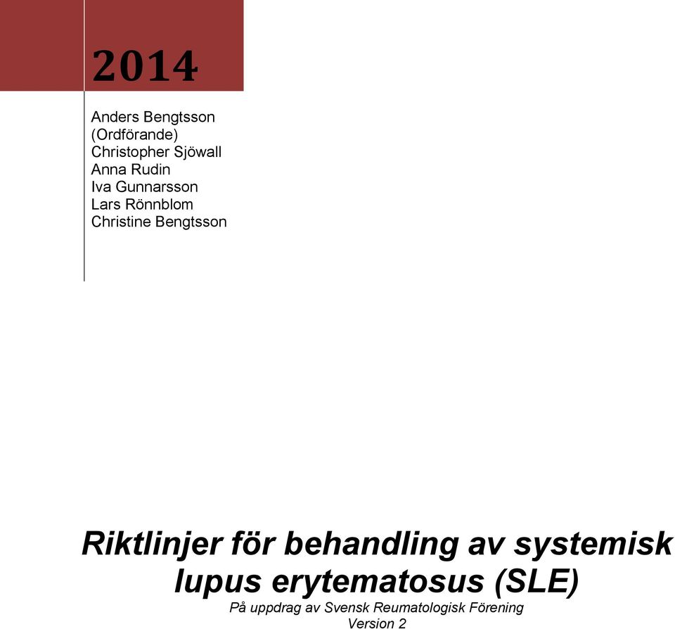 Bengtsson Riktlinjer för behandling av systemisk lupus