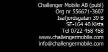 Challenger Mobile AB (publ) Delårsrapport januari juni 2016 Stockholm den 24 augusti 2016 Januari juni 2016 Nettoomsättningen uppgick till 1 tkr (1 tkr) Resultat efter finansiella poster uppgick till