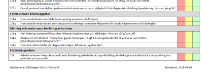 edningsverktyg för god vårdhygienisk standard Vårdenhetens egna vårdhygieniska Verksamhetschef