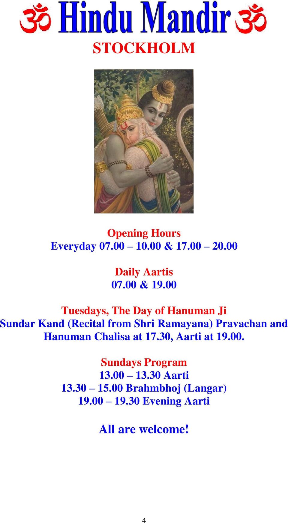 00 Tuesdays, The Day of Hanuman Ji Sundar Kand (Recital from Shri Ramayana)