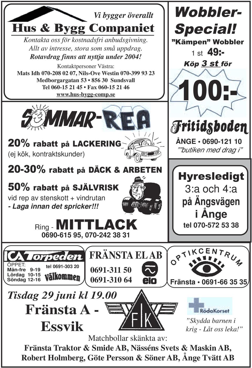 se - 20% rabatt på LACKERING (ej kök, kontraktskunder) 20-30% rabatt på DÄCK & ARBETEN 50% rabatt på SJÄLVRISK vid rep av stenskott + vindrutan - Laga innan det spricker!