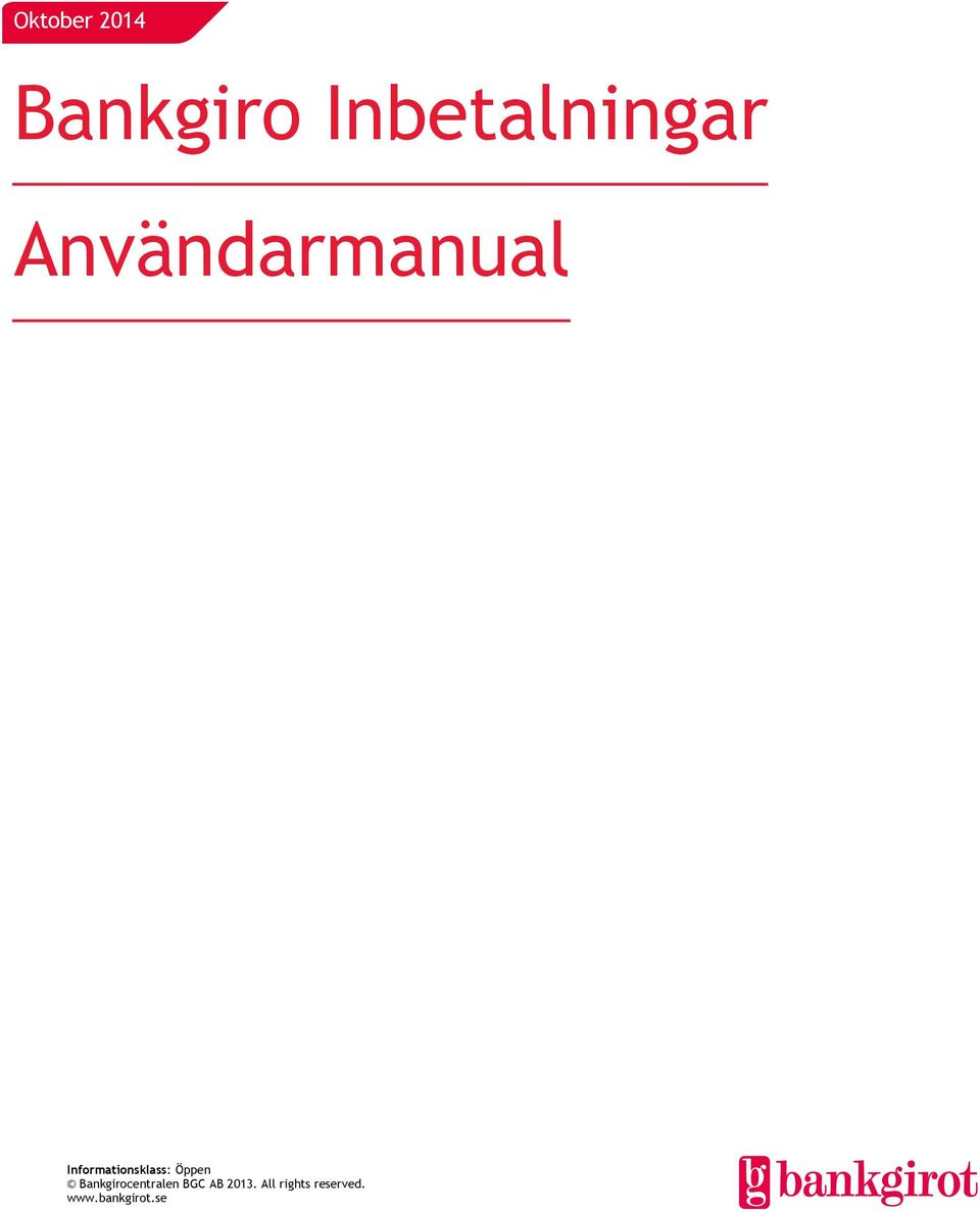 Bankgirocentralen BGC AB 2013.