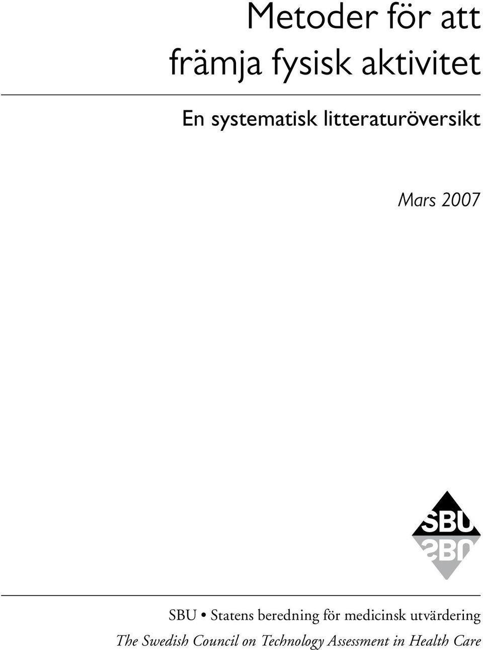 Statens beredning för medicinsk utvärdering The