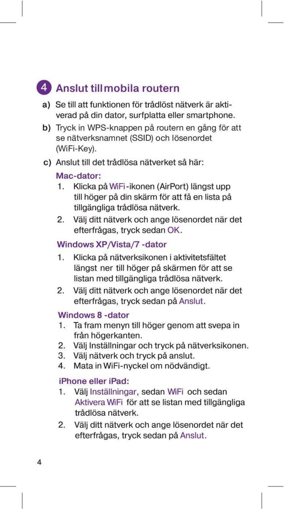 se nätverksnamnet (SSID)