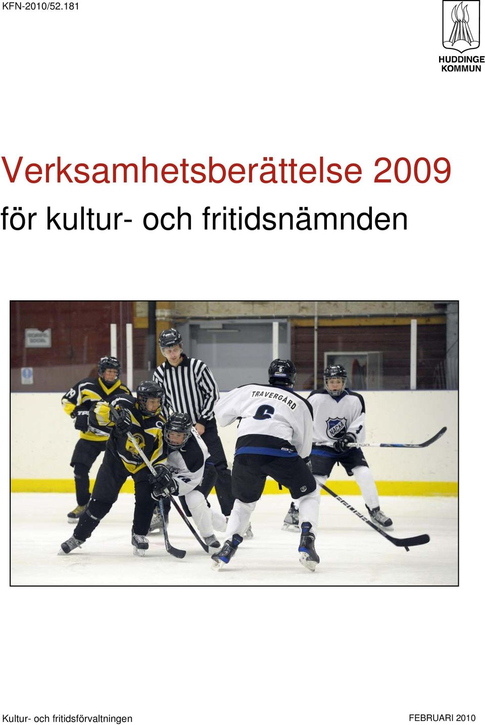 2009 för kultur- och